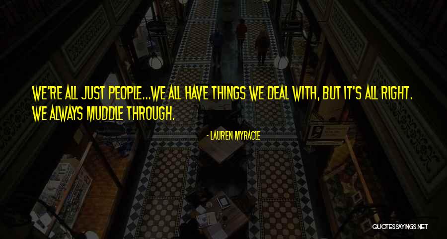 Expendable People Quotes By Lauren Myracle Expendable People Quotes By Lauren Myracle