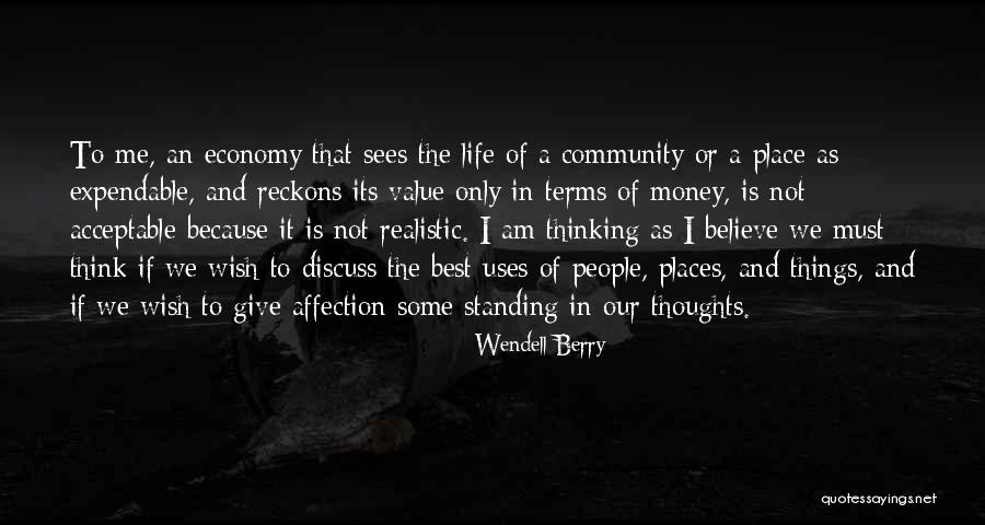 Expendable People Quotes By Wendell Berry Expendable People Quotes By Wendell Berry