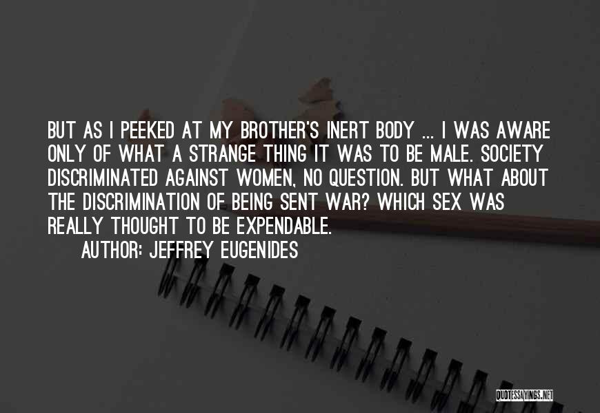 Expendable Quotes By Jeffrey Eugenides