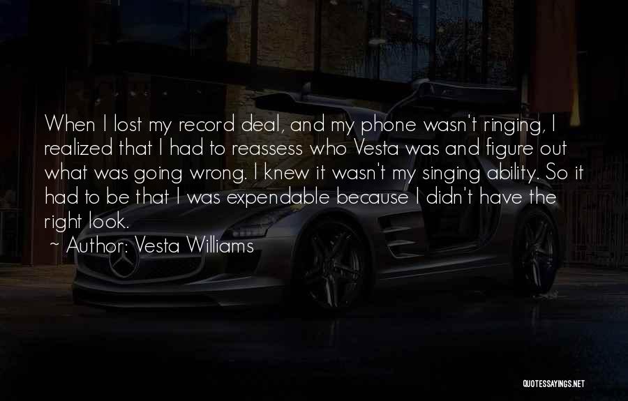 Expendable Quotes By Vesta Williams