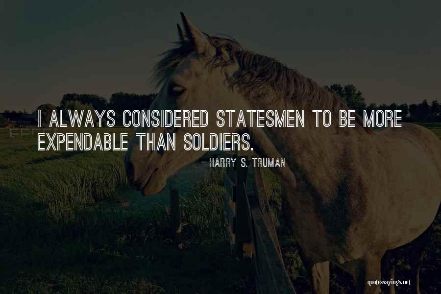 Expendables 3 Quotes By Harry S. Truman