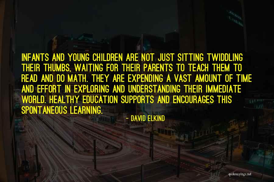 Expending Time Quotes By David Elkind Expending Time Quotes By David Elkind