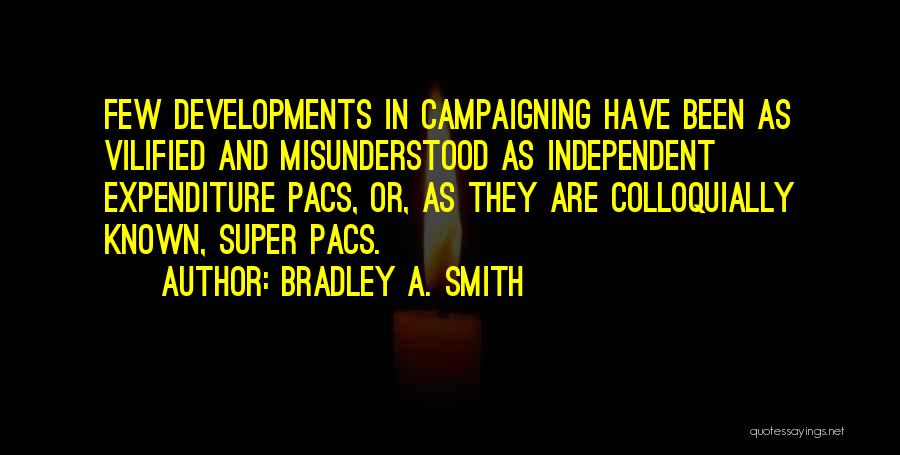 Expenditure Quotes By Bradley A. Smith