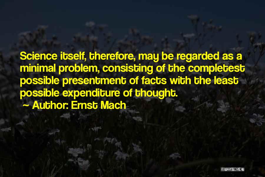 Expenditure Quotes By Ernst Mach