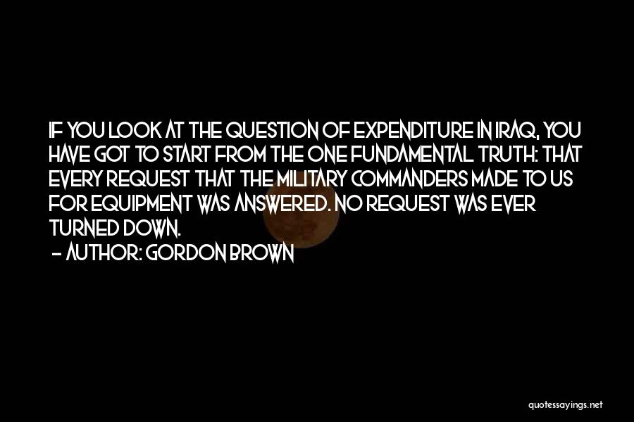 Expenditure Quotes By Gordon Brown