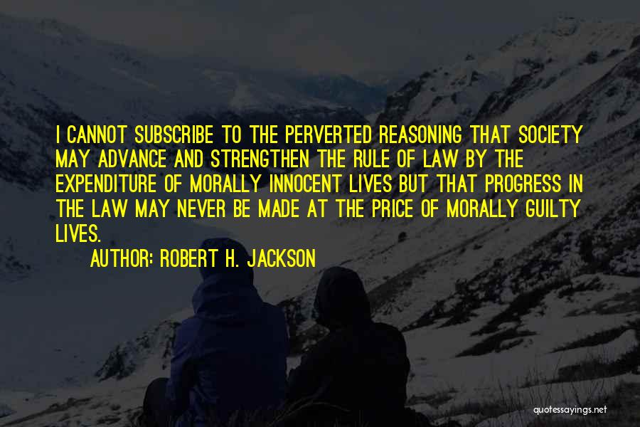 Expenditure Quotes By Robert H. Jackson