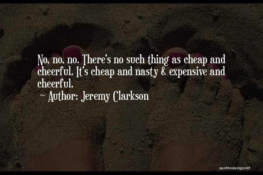 Expensive And Cheap Quotes By Jeremy Clarkson