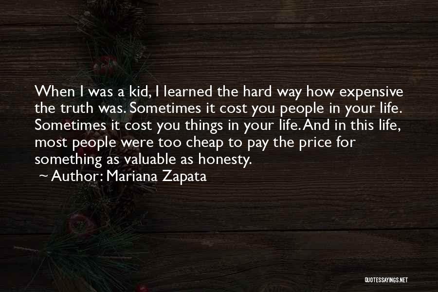 Expensive And Cheap Quotes By Mariana Zapata
