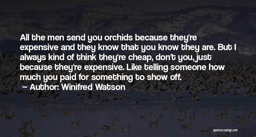 Expensive And Cheap Quotes By Winifred Watson