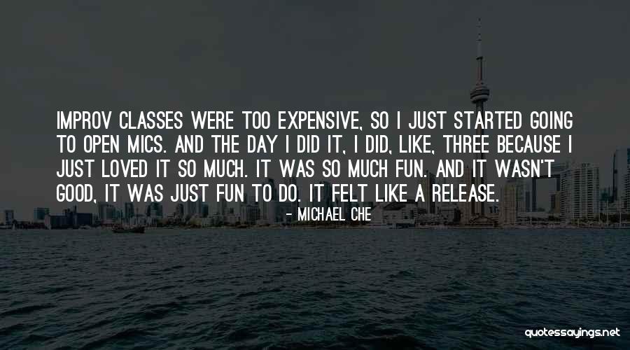 Expensive And Good Quotes By Michael Che Expensive And Good Quotes By Michael Che
