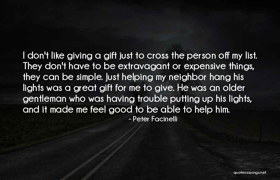 Expensive And Good Quotes By Peter Facinelli Expensive And Good Quotes By Peter Facinelli