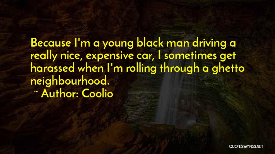 Expensive Car Quotes By Coolio