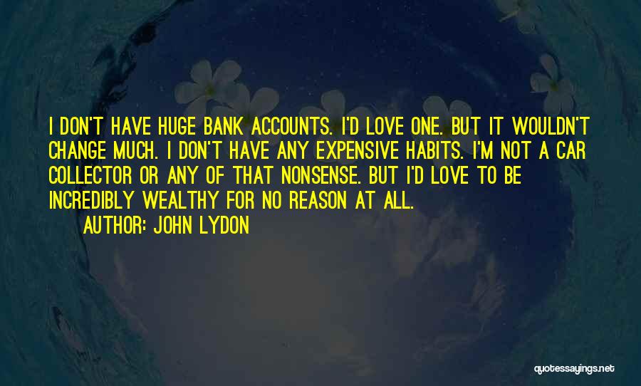 Expensive Car Quotes By John Lydon