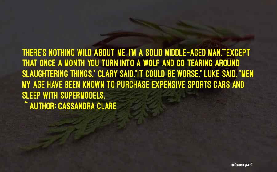 Expensive Cars Quotes By Cassandra Clare