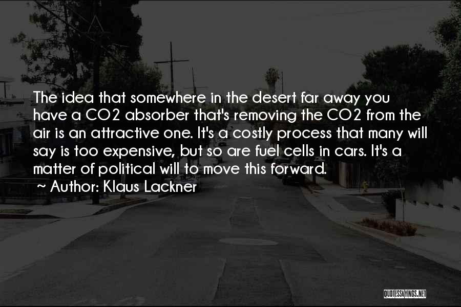 Expensive Cars Quotes By Klaus Lackner