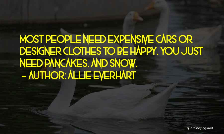 Expensive Clothes Quotes By Allie Everhart