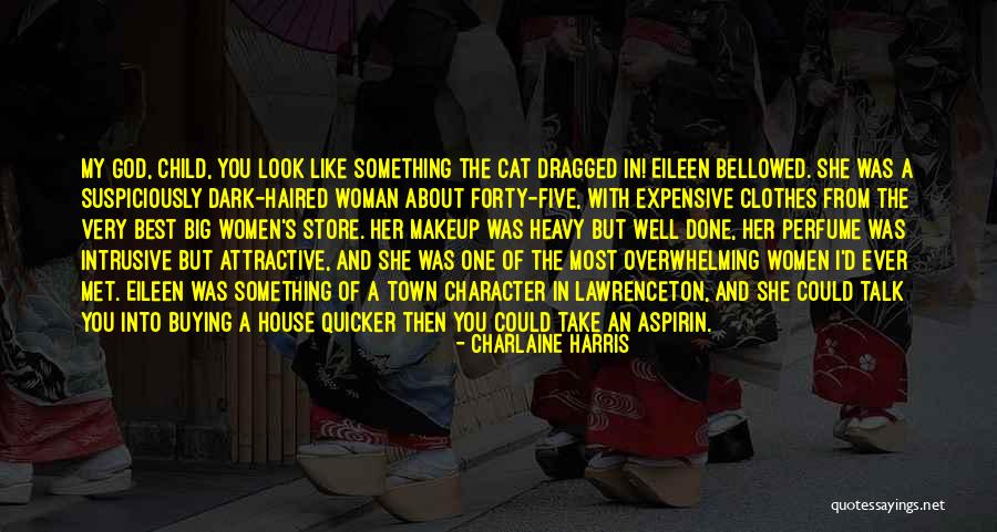 Expensive Clothes Quotes By Charlaine Harris Expensive Clothes Quotes By Charlaine Harris