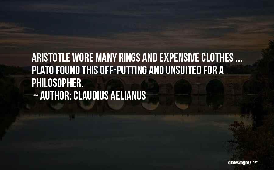Expensive Clothes Quotes By Claudius Aelianus Expensive Clothes Quotes By Claudius Aelianus