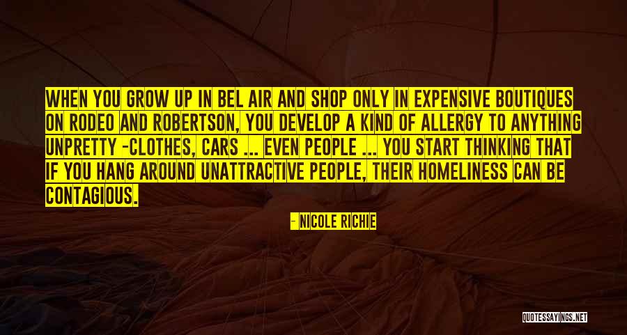 Expensive Clothes Quotes By Nicole Richie