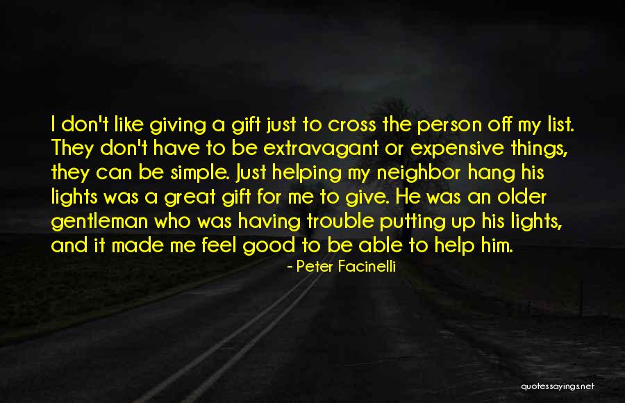 Expensive Gift Quotes By Peter Facinelli Expensive Gift Quotes By Peter Facinelli