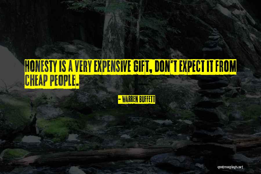 Expensive Gift Quotes By Warren Buffett Expensive Gift Quotes By Warren Buffett