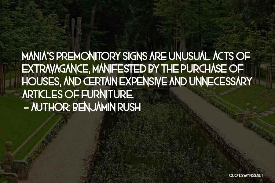 Expensive Houses Quotes By Benjamin Rush