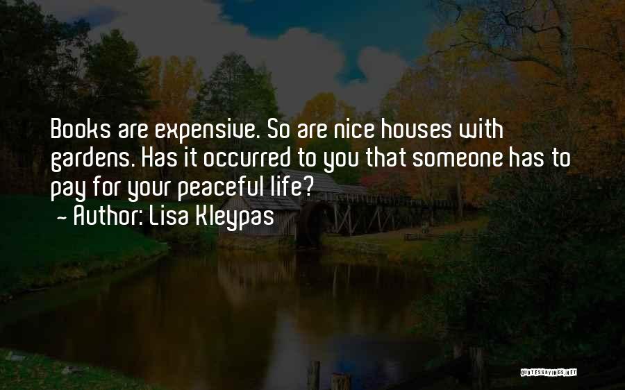 Expensive Houses Quotes By Lisa Kleypas