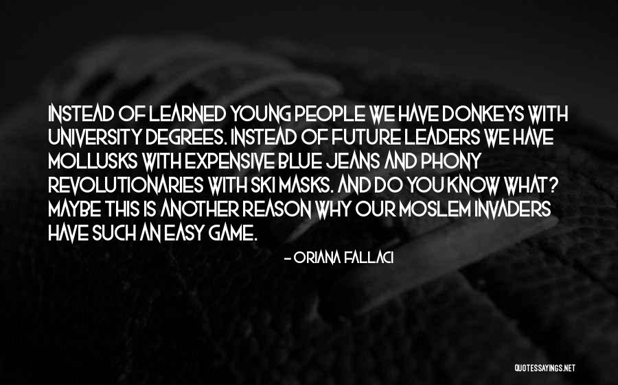 Expensive Jeans Quotes By Oriana Fallaci