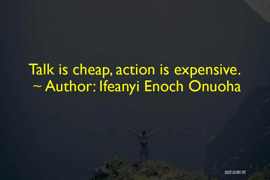 Expensive Life Quotes By Ifeanyi Enoch Onuoha