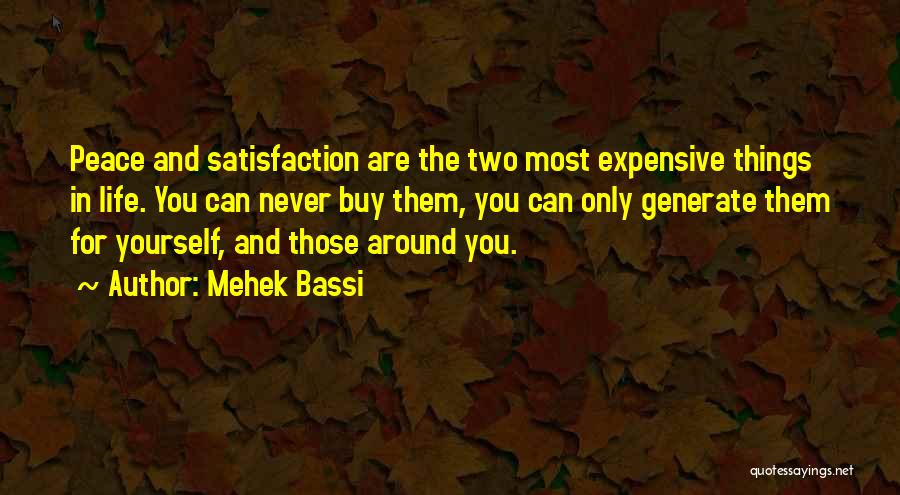 Expensive Life Quotes By Mehek Bassi