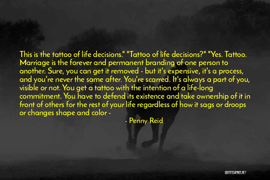 Expensive Life Quotes By Penny Reid