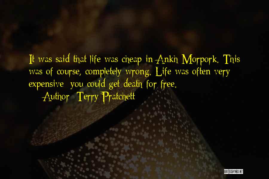 Expensive Life Quotes By Terry Pratchett