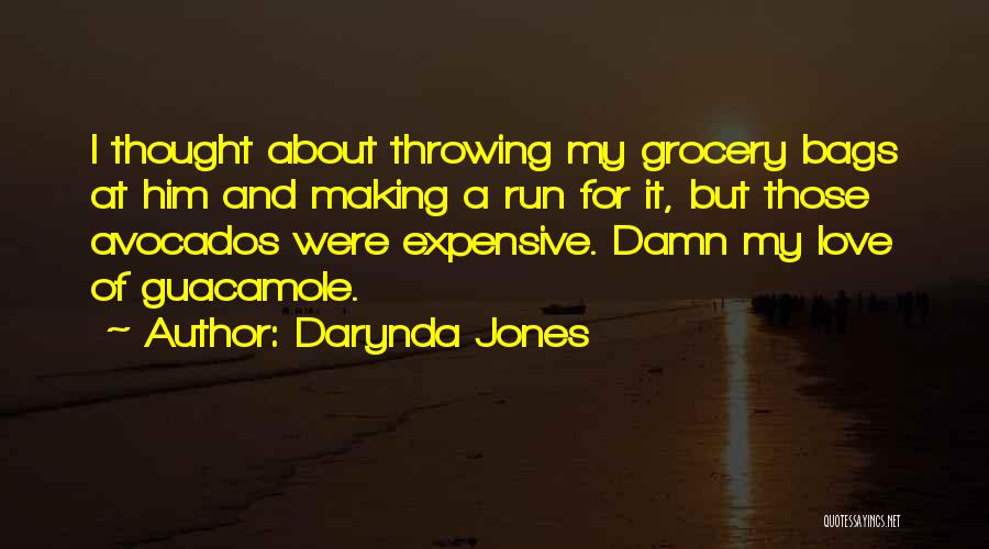 Expensive Love Quotes By Darynda Jones