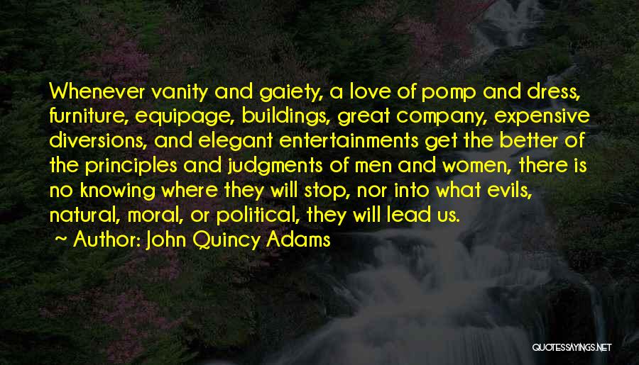 Expensive Love Quotes By John Quincy Adams