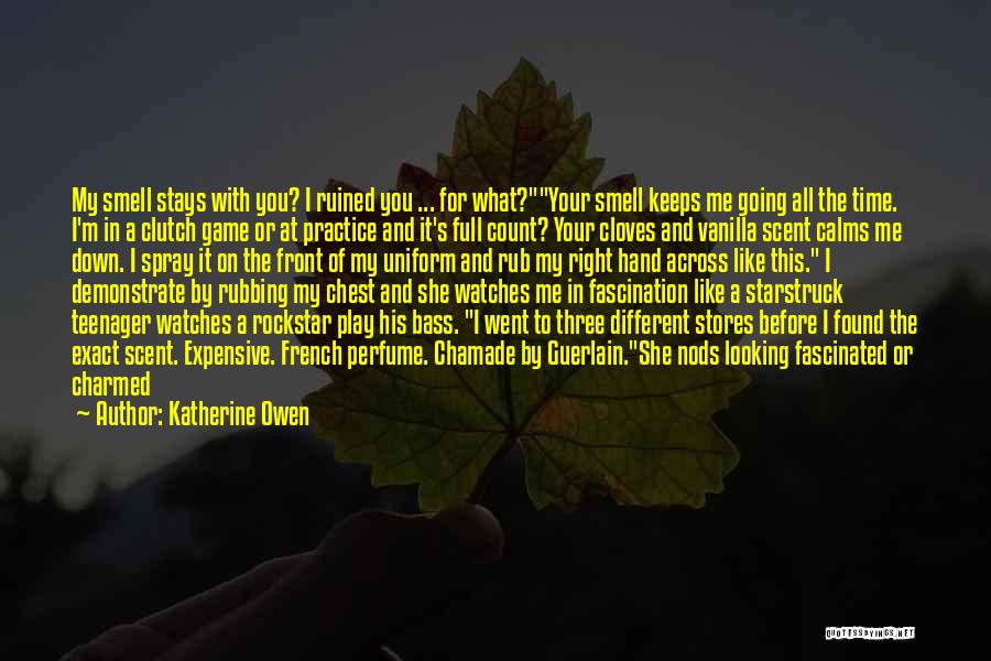 Expensive Love Quotes By Katherine Owen