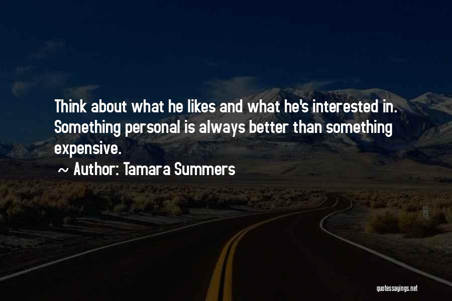 Expensive Love Quotes By Tamara Summers
