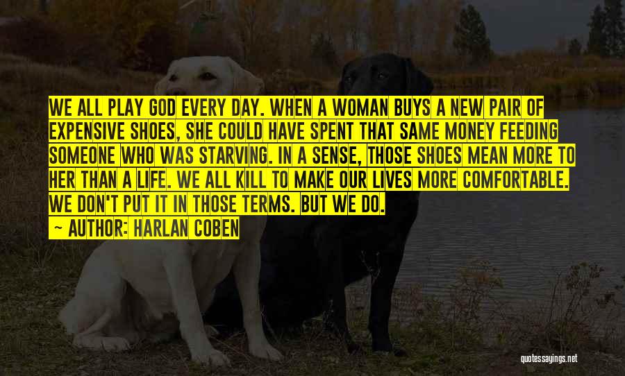 Expensive Shoes Quotes By Harlan Coben