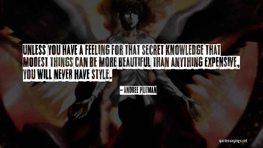 Expensive Things Quotes By Andree Putman Expensive Things Quotes By Andree Putman