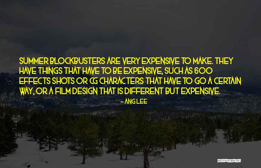 Expensive Things Quotes By Ang Lee Expensive Things Quotes By Ang Lee