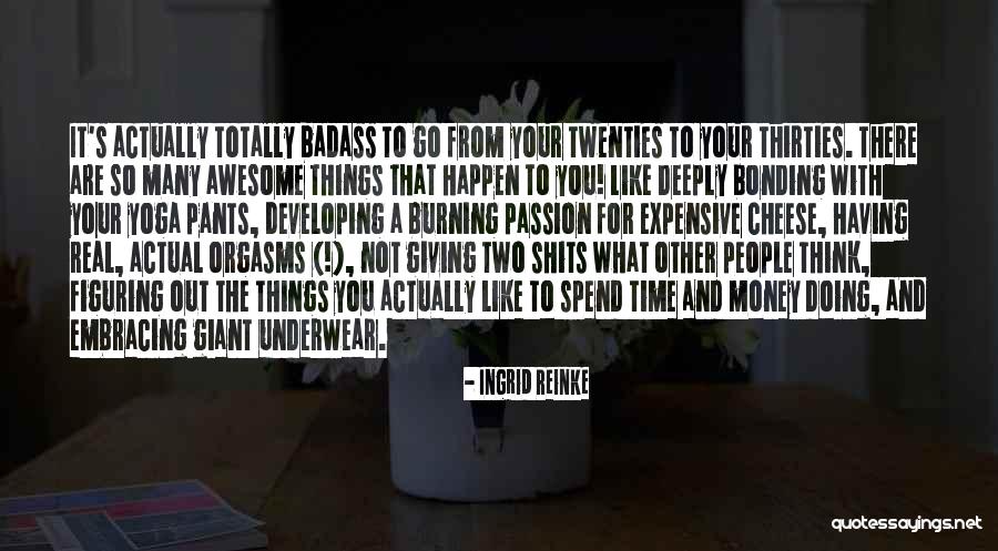 Expensive Things Quotes By Ingrid Reinke Expensive Things Quotes By Ingrid Reinke