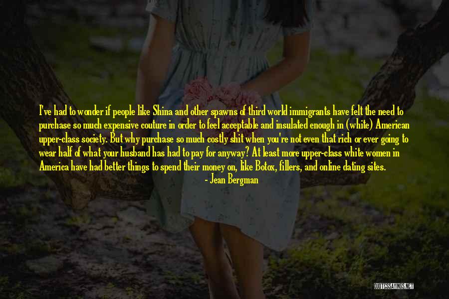 Expensive Things Quotes By Jean Bergman Expensive Things Quotes By Jean Bergman