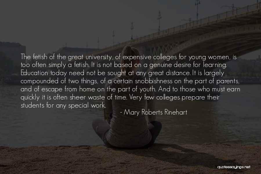 Expensive Things Quotes By Mary Roberts Rinehart