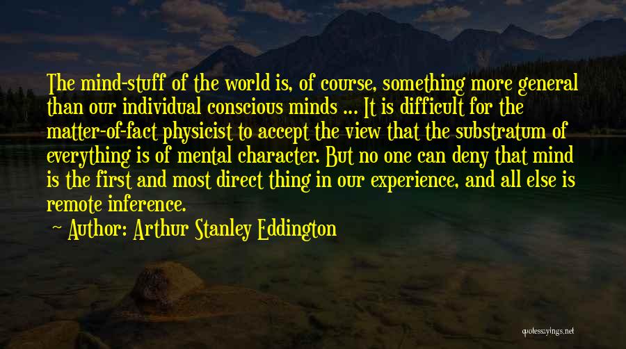 Experience And Character Quotes By Arthur Stanley Eddington