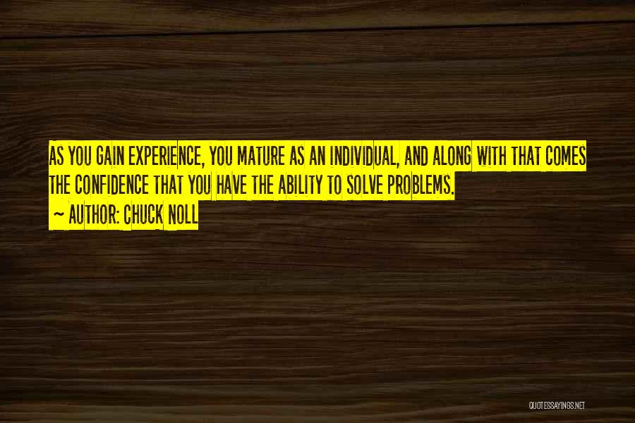 Experience And Confidence Quotes By Chuck Noll
