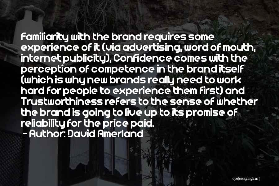 Experience And Confidence Quotes By David Amerland