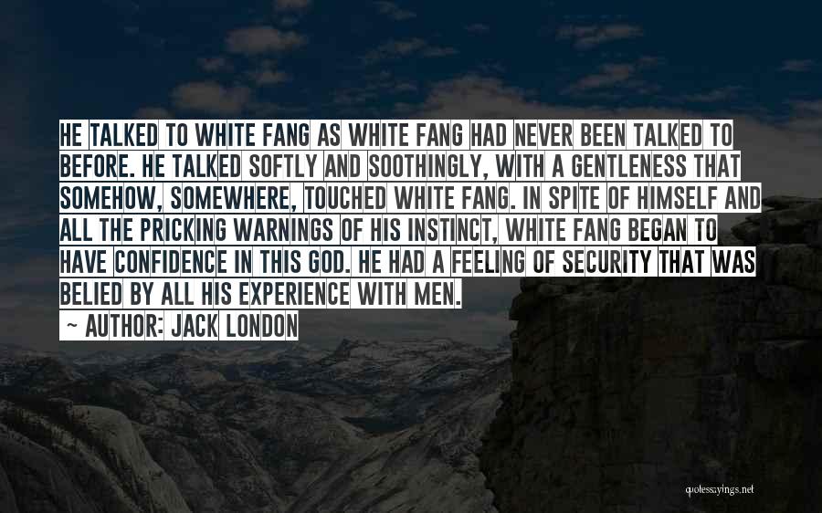 Experience And Confidence Quotes By Jack London