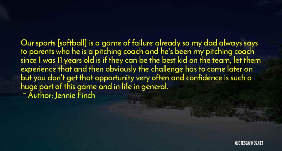 Experience And Confidence Quotes By Jennie Finch