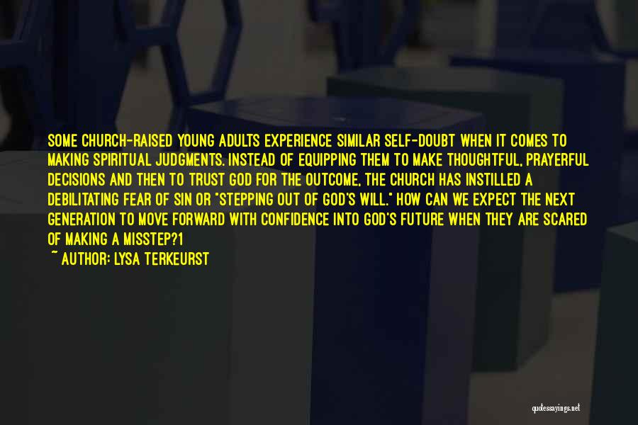 Experience And Confidence Quotes By Lysa TerKeurst