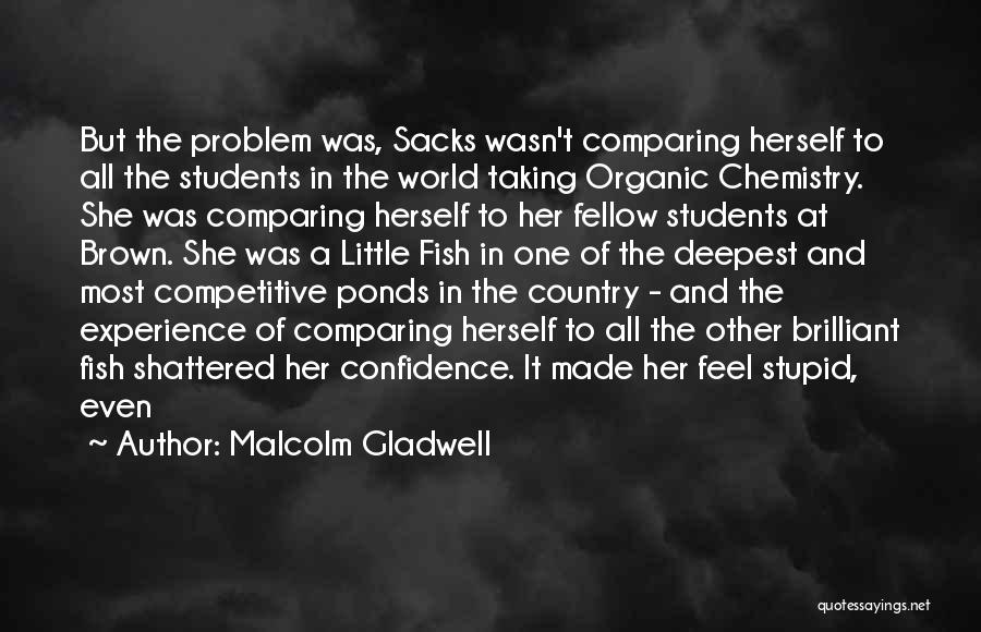 Experience And Confidence Quotes By Malcolm Gladwell