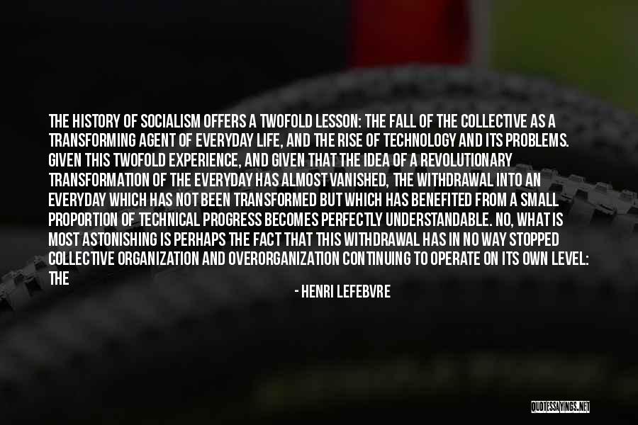 Experience And Decisions Quotes By Henri Lefebvre Experience And Decisions Quotes By Henri Lefebvre